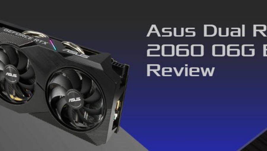 نقد و بررسی کارت گرافیک ایسوس Asus Dual RTX 2060 O6G EVO