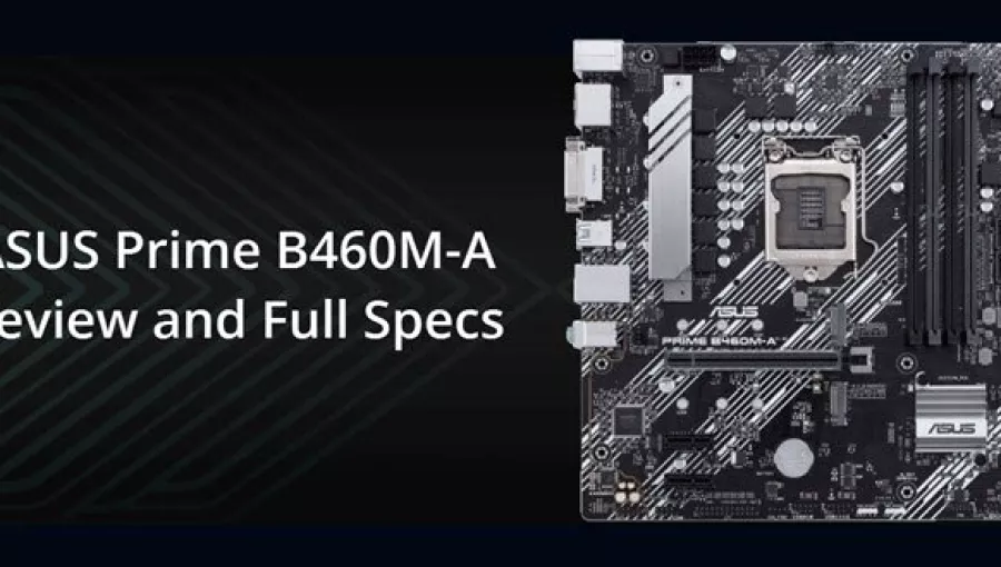 نقد و بررسی مادربرد ایسوس Asus PRIME B460M-A