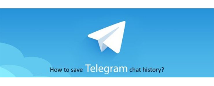 ذخیره کردن پیام ها و چت های موجود در تلگرام